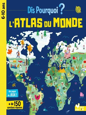 cover image of Dis pourquoi Atlas du monde